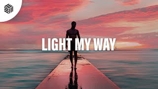 Not Kiddin & Innerchill - Light My Way