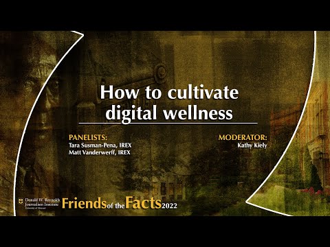 How to cultivate digital wellness (A Friends of the Facts conversation)