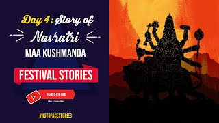 Day 4: Navratri Story [English] | Story of Maa Kushmanda | NutSpace