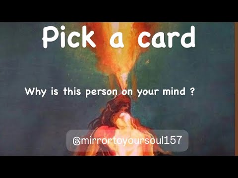 Pick a card🌼Why is this person on your mind? Tarot readings