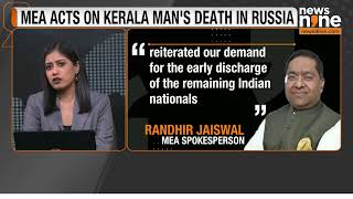 MEA Reiterates Demand For Early Repatriation Of Indian Nationals From Russian Army | News9