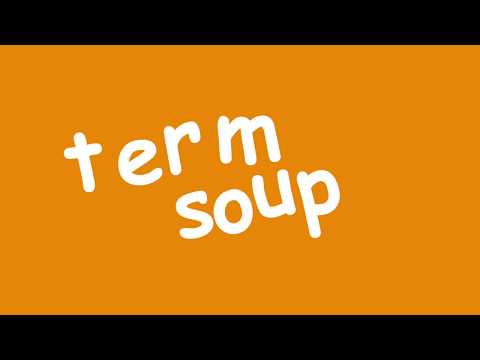 Termsoup introduction