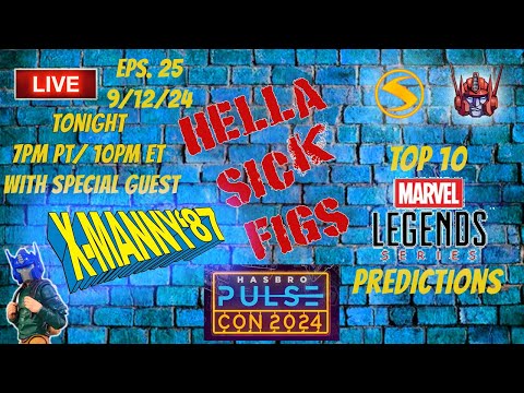 HSF Eps  25 Top 10 Marvel Legends PulseCon 2024 Predictions with XManny87