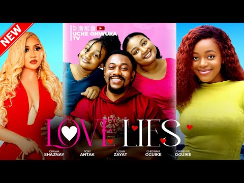 LOVE LIES (Full Movie): Nigerian Movies | Okawa Shaznay, Roxy Antak & Susan Zayat - Movies 2024