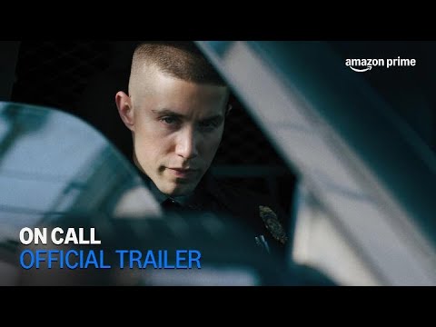 On Call | Official Trailer | Amazon Prime