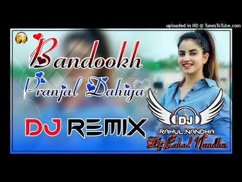 Bandookh new Haryanvi dj remix song ft dj Rahul Nandha