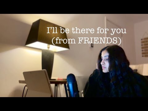 The Rembrandts - I’ll Be There For You (cover)