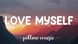 Love Myself - Hailee Steinfeld (Lyrics) 🎵