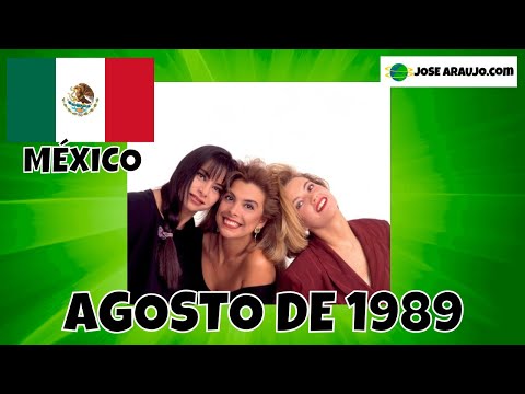 Los ÉXITOS de MÉXICO en Agosto de 1989