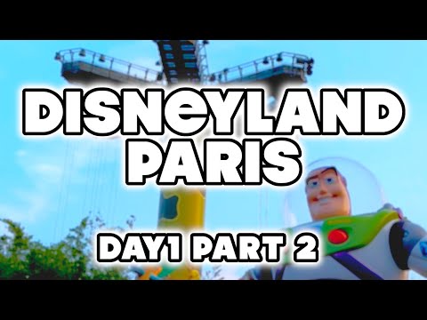 DISNEYLAND PARIS - DAY 1 - PART 2 - AUGUST 2024