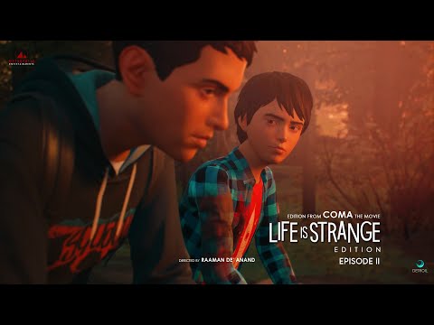 LIFE IS STRANGE   EPISODE 2 - EDITION FROM COMA THE MOVIE