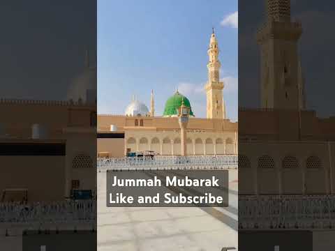 Jummah Mubarak - #madina #makkah #umrah #hajj #naat #naatsharif