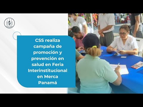 CSS realiza campaña de promoción y prevención en salud en Feria Interinstitucional en Merca Panamá