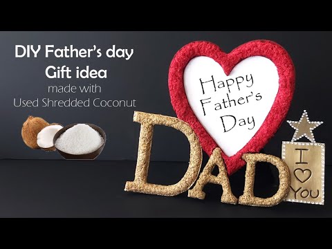 DIY Father's Day photo frame gift idea made with used Shredded Coconut l l Best out of waste