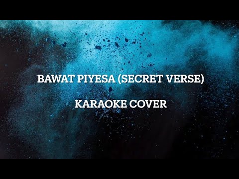 Bawat Piyesa (Secret Verse) Acoustic Karaoke