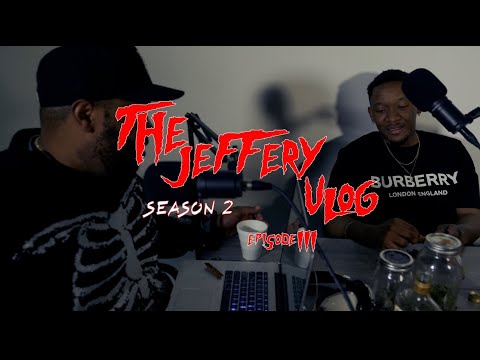 EPISODE III - THIS IS A BLACK TV SHOW - THE JEFFERY VLOG (Season 2)