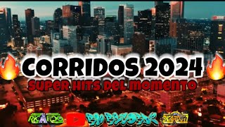 ❌LOS CORRIDOS MAS ESCUCHADOS DEL 2024🔥