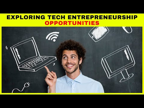 Exploring Tech Entrepreneurship Opportunities #techentrepreneurship #opportunities