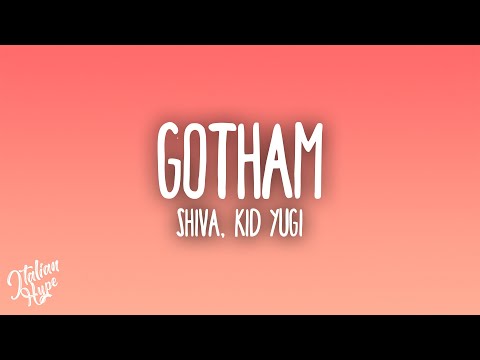 Shiva - Gotham feat. Kid Yugi