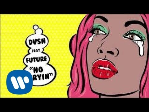 dvsn - No Cryin (feat. Future) [Official Lyric Video]