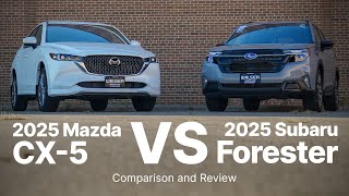 2025 Subaru Forester vs 2025 Mazda CX-5 | Comparison and Review