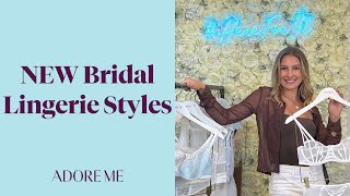 NEW Bridal Lingerie Styles by Adore Me!