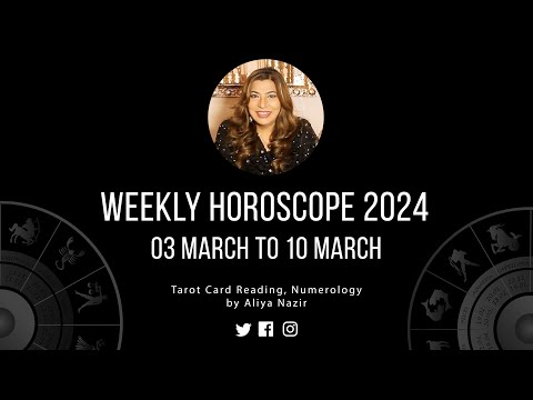 Weekly Horoscope 2024 | 03 March to 10 March | Ye Hafta Kaisa rahe ga