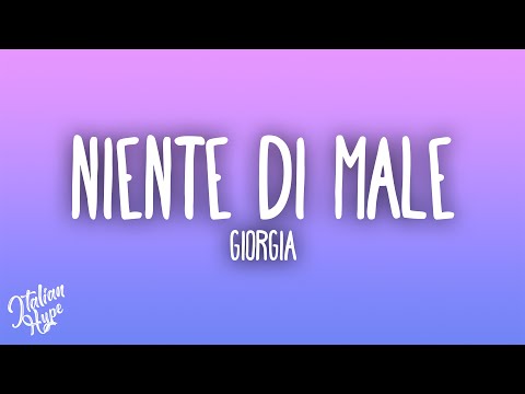 Giorgia - NIENTE DI MALE