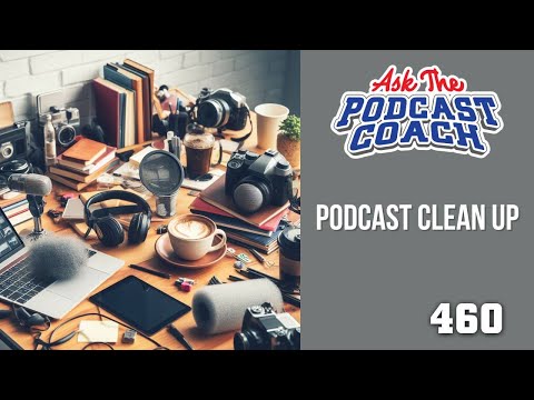 The Podcast Clean-Up Guide: Content Strategy, Livestreams, and AI-Assisted Voice Cloning