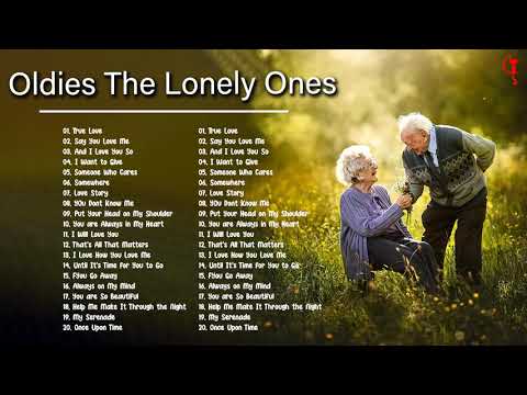 Love Songs and Memories - Oldies The Lonely Ones