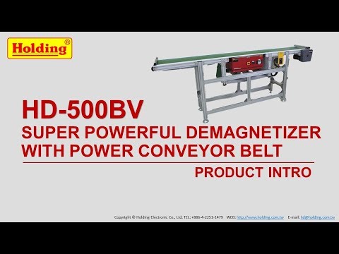 HD500BV-SUPER POWERFUL DEMAGNETIZER WITH CONVEYOR BELT (Holding Demagnetizer /Spinner De-burring)