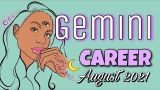 Gemini ♊️ August 2021 Career - Creative Flow 🤩 You’re Very Gifted