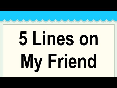 My Friend Short 5 Lines in English || 5 Lines Essay on My Friend