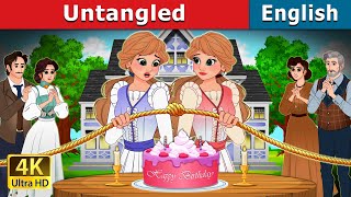 Untangled | Stories for Teenagers | @EnglishFairyTales