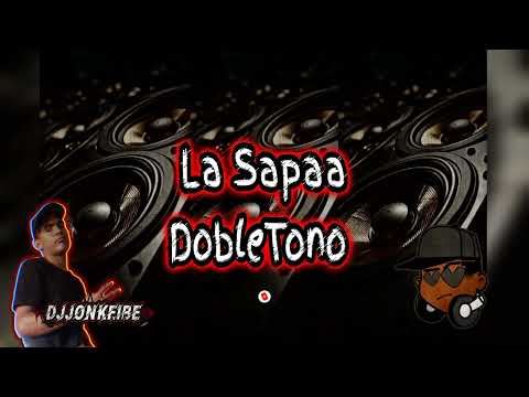 La Sapaa 🐸(Aleteo Guaracha) DOBLE TONO (Djjonkeiber)