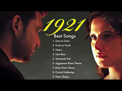 1921 Bollywood Movie All Songs  | Arnab Dutta | Harish Sagane | Arijit Singh | Romantic love Songs