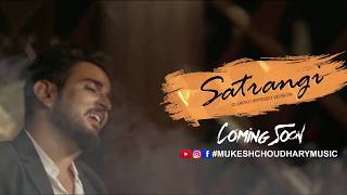 Satrangi | Teaser | Mukesh Choudhary