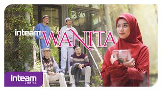 Inteam • Wanita (Official Music Video)