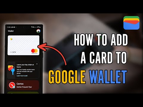 How to Add a Card to Google Wallet (Also How to Remove It)