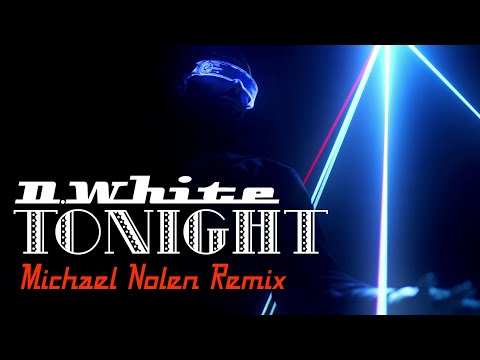 D.White - Tonight (Michael Nolen Remix). New Italo Disco, Euro Disco, Modern Talking style 80s-90s