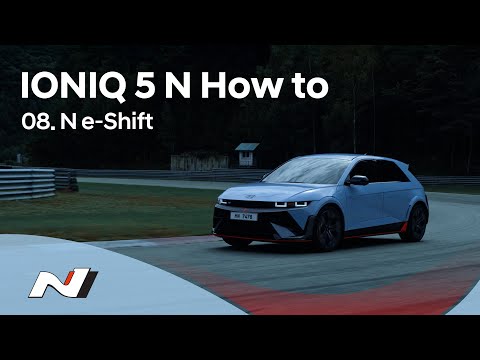 Hyundai N | IONIQ 5 N How to - Chapter 8. N e-Shift