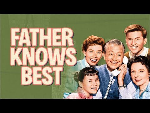 Father Knows Best (1954 CBS & NBC Sitcom)