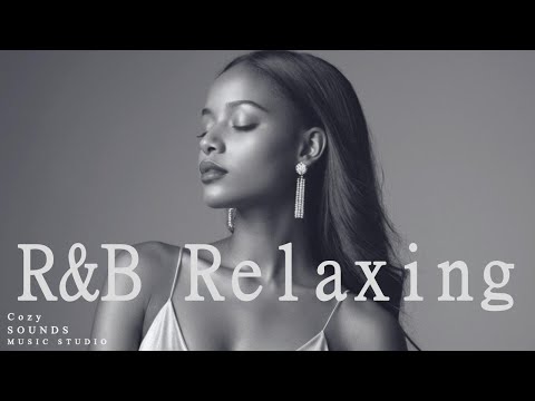 [Playlist] R&B Relaxing - 心も身体も癒されるリラックスメロディ