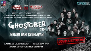 LIVE !! MALAM PUNCAK GHOSTOBER 2024 JERITAN DARI KEGELAPAN | DOUBLE EXTREME