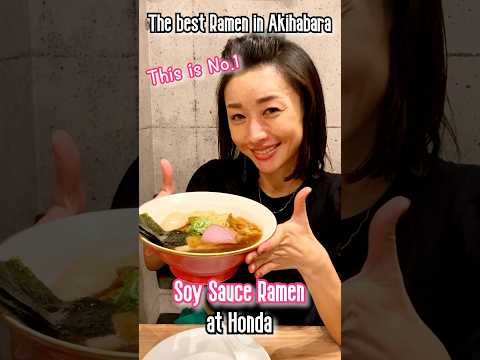 A Japanese lady shares the best Ramen in Akihabara, Soy Sauce Ramen Honda