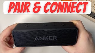 How to Pair and Connect Anker Soundcore 1 and Soundcore 2 Speaker to a Second Device?