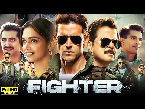 Fighter Full Movie 2024 | Hrithik Roshan, Deepika Padukone, Anil Kapoor, Akshay O |HD Review & Facts