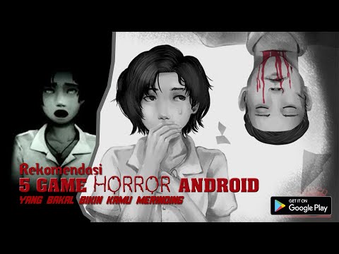 Bikin Merinding ! 5 Game Horror Android Terbaik 2021 | DAFTAR GAME ANDROID TERBAIK 2021