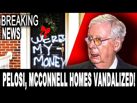 Stimulus Check Update: McConnell & Pelosi Homes Vandalized After $2,000 Stimulus Bill Fails