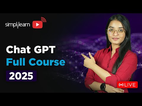 ChatGPT Full Course For 2025 | ChatGPT Tutorial For Beginnners | ChatGPT Course | Simplilearn